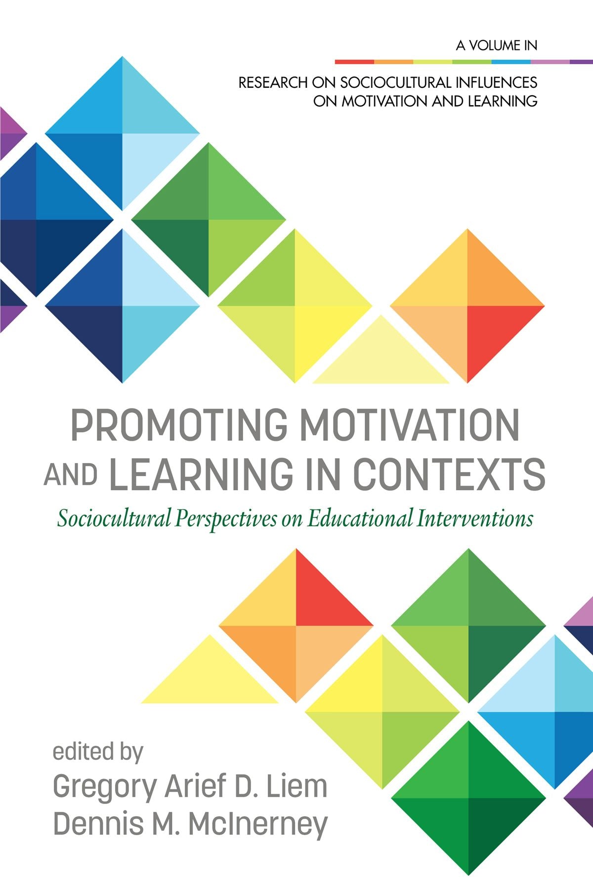 Book cover image for Promoting Motivation and Learning in Contexts ISBN: 9781648021602